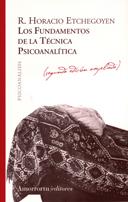 FUNDAMENTOS DE LA TECNICA PSICOANALITICA, LOS | 9789505180981 | ETCHEGOYEN, HORACIO | Galatea Llibres | Librería online de Reus, Tarragona | Comprar libros en catalán y castellano online
