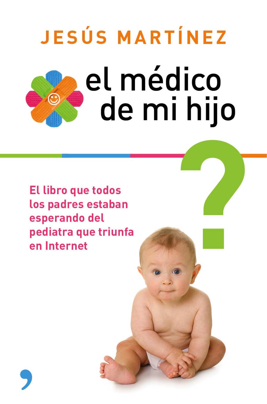 EL MÉDICO DE MI HIJO | 9788499983851 | MARTÍNEZ, JESUS | Galatea Llibres | Librería online de Reus, Tarragona | Comprar libros en catalán y castellano online