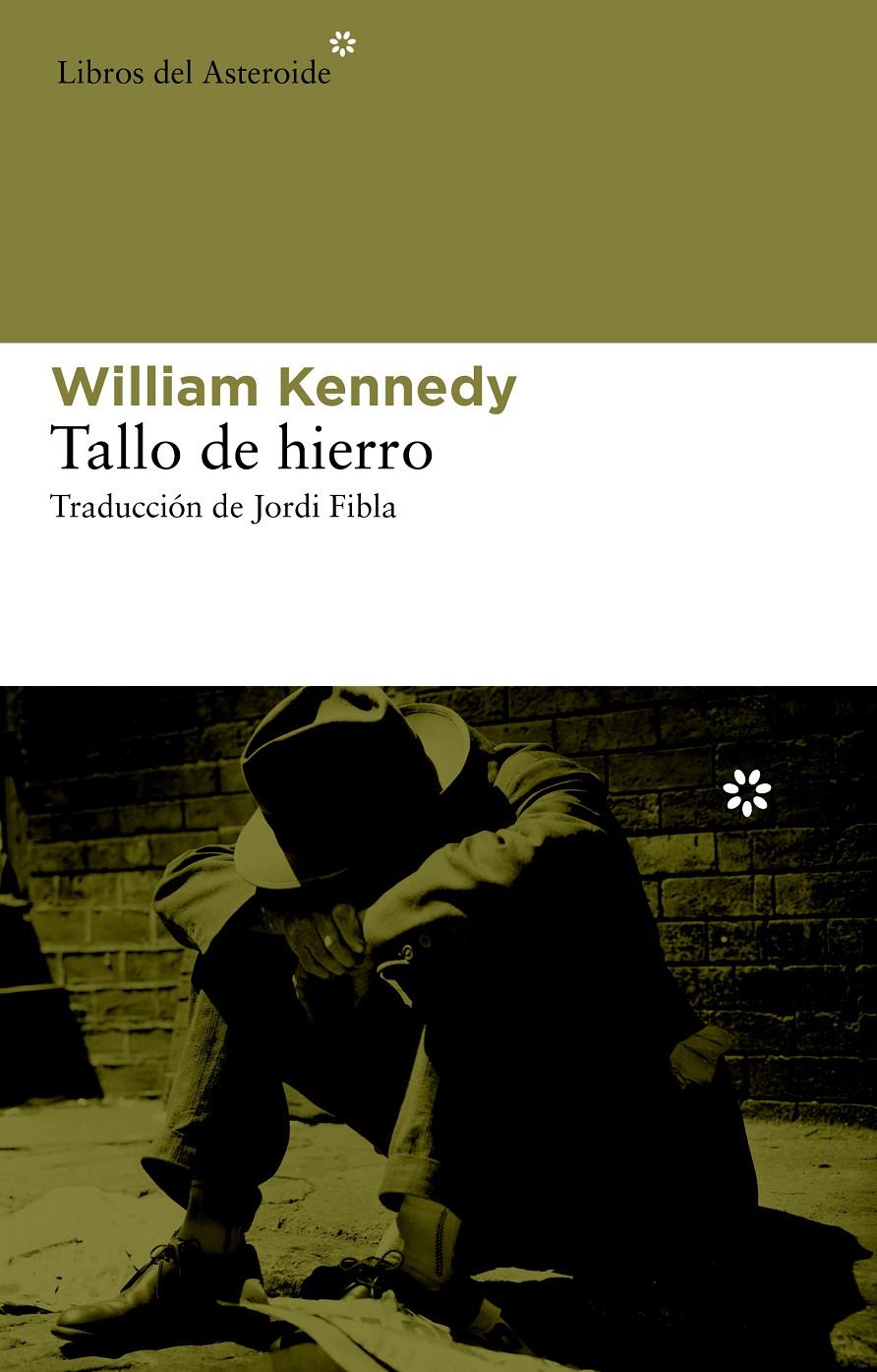 TALLO DE HIERRO | 9788492663484 | KENNEDY, WILLIAM | Galatea Llibres | Librería online de Reus, Tarragona | Comprar libros en catalán y castellano online