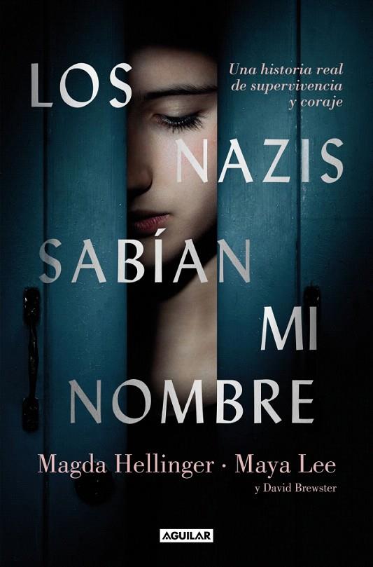 LOS NAZIS SABÍAN MI NOMBRE | 9788403525382 | LEE, MAYA/HELLLINGER, MAGDA/BREWSTER, DAVID | Galatea Llibres | Librería online de Reus, Tarragona | Comprar libros en catalán y castellano online