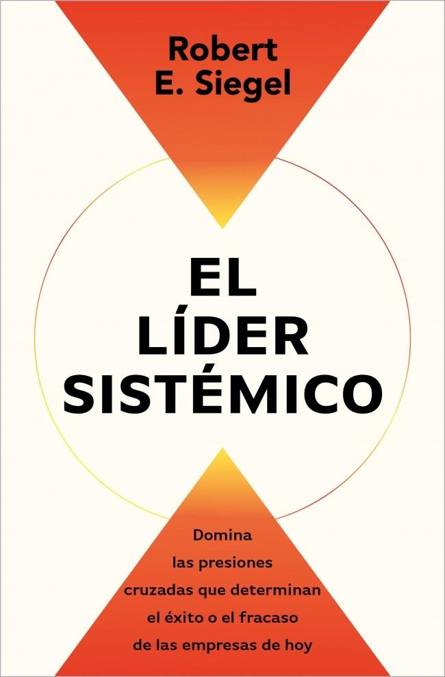 EL LÍDER SISTÉMICO | 9791387513054 | SIEGEL, ROBERT E. | Galatea Llibres | Llibreria online de Reus, Tarragona | Comprar llibres en català i castellà online