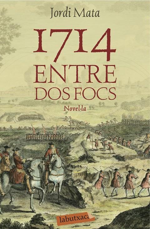 1714. ENTRE DOS FOCS | 9788416334162 | MATA VIADIU, JORDI | Galatea Llibres | Librería online de Reus, Tarragona | Comprar libros en catalán y castellano online