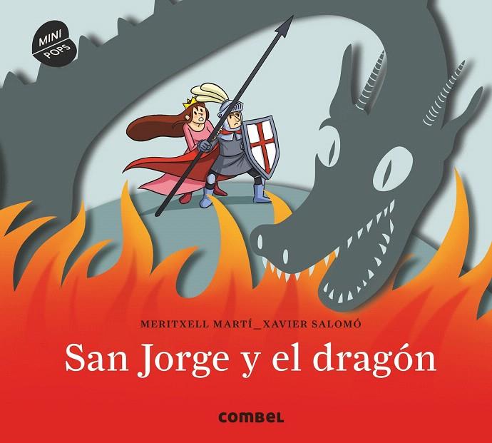 SAN JORGE Y EL DRAGÓN. MINIPOPS | 9788491011798 | MARTÍ ORRIOLS, MERITXELL | Galatea Llibres | Librería online de Reus, Tarragona | Comprar libros en catalán y castellano online