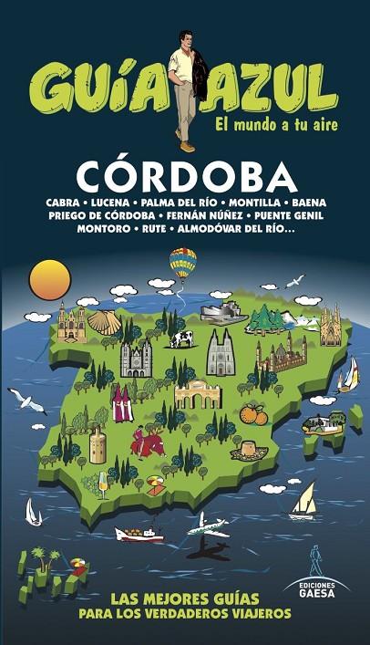 CÓRDOBA GUÍA AZUL 2019 | 9788417823511 | CABRERA, DANIEL/DE LA ORDEN, FERNANDO/LEDRADO, PALOMA | Galatea Llibres | Librería online de Reus, Tarragona | Comprar libros en catalán y castellano online