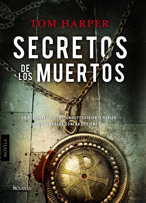 LOS SECRETOS DE LOS MUERTOS | 9788415497431 | HARPER, TOM | Galatea Llibres | Llibreria online de Reus, Tarragona | Comprar llibres en català i castellà online