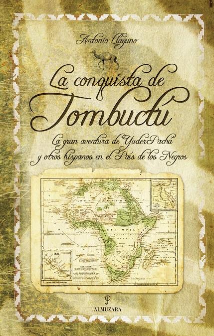 CONQUISTA DE TOMBUCTU, LA | 9788488586339 | LLAGUNO, ANTONIO | Galatea Llibres | Llibreria online de Reus, Tarragona | Comprar llibres en català i castellà online