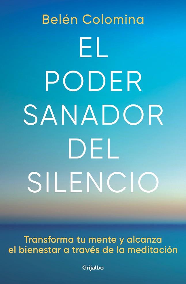EL PODER SANADOR DEL SILENCIO | 9788425363269 | COLOMINA, BELÉN | Galatea Llibres | Librería online de Reus, Tarragona | Comprar libros en catalán y castellano online