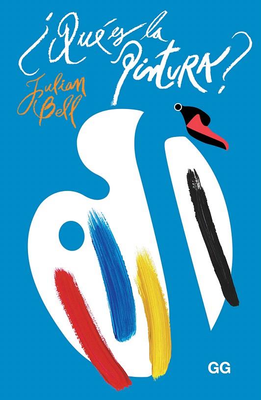 QUÉ ES LA PINTURA? | 9788425232909 | BELL, JULIAN | Galatea Llibres | Librería online de Reus, Tarragona | Comprar libros en catalán y castellano online