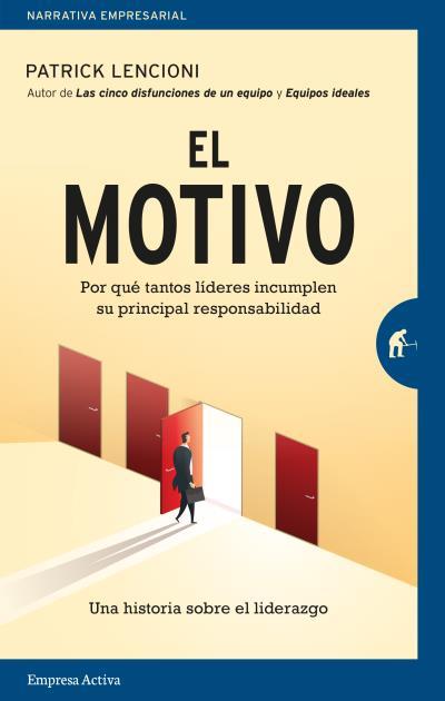 EL MOTIVO | 9788416997435 | LENCIONI, PATRICK | Galatea Llibres | Librería online de Reus, Tarragona | Comprar libros en catalán y castellano online