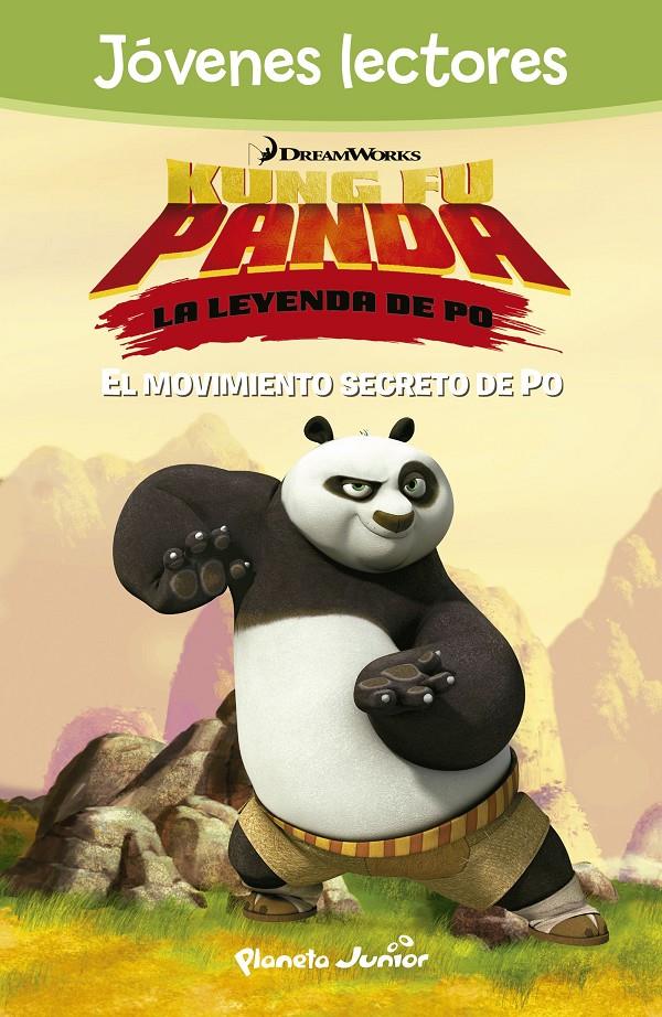 KUNG FU PANDA. EL MOVIMIENTO SECRETO DE PO | 9788408142409 | Galatea Llibres | Librería online de Reus, Tarragona | Comprar libros en catalán y castellano online