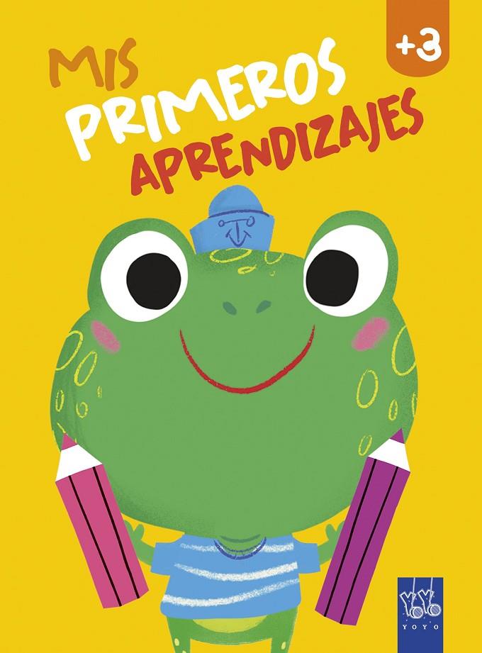 MIS PRIMEROS APRENDIZAJES +3 | 9788408240013 | YOYO | Galatea Llibres | Librería online de Reus, Tarragona | Comprar libros en catalán y castellano online