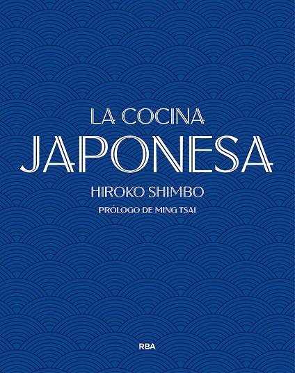 LA COCINA JAPONESA | 9788490569252 | SHIMBO, HIROKO | Galatea Llibres | Librería online de Reus, Tarragona | Comprar libros en catalán y castellano online