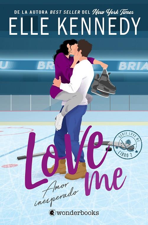 AMOR INESPERADO (LOVE ME 2) | 9788410425903 | KENNEDY, ELLE | Galatea Llibres | Llibreria online de Reus, Tarragona | Comprar llibres en català i castellà online