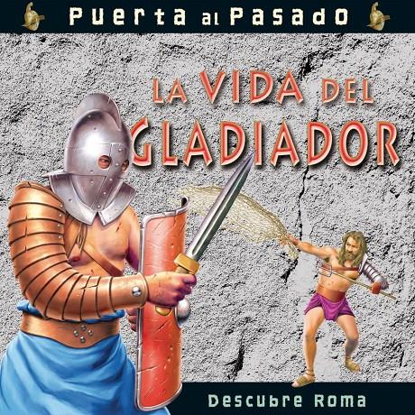VIDA DEL GLADIADOR, LA | 9788479422509 | Galatea Llibres | Llibreria online de Reus, Tarragona | Comprar llibres en català i castellà online