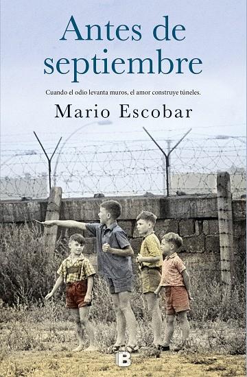 ANTES DE SEPTIEMBRE | 9788466663915 | ESCOBAR, MARIO | Galatea Llibres | Librería online de Reus, Tarragona | Comprar libros en catalán y castellano online
