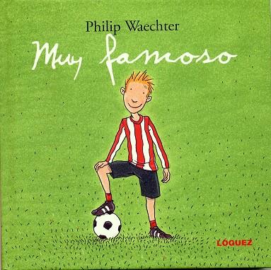 MUY FAMOSO | 9788496646001 | WAECHTER, PHILIP | Galatea Llibres | Librería online de Reus, Tarragona | Comprar libros en catalán y castellano online