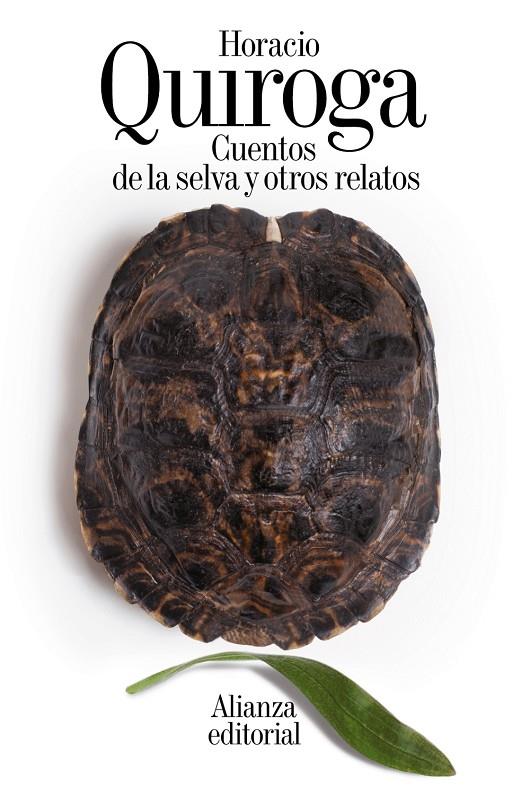 CUENTOS DE LA SELVA Y OTROS RELATOS | 9788491049852 | QUIROGA, HORACIO | Galatea Llibres | Librería online de Reus, Tarragona | Comprar libros en catalán y castellano online