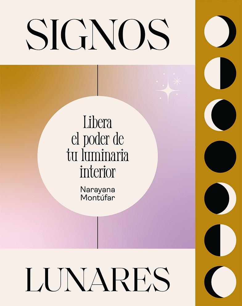 SIGNOS LUNARES | 9788419043146 | MONTÚFAR, NARAYANA | Galatea Llibres | Llibreria online de Reus, Tarragona | Comprar llibres en català i castellà online