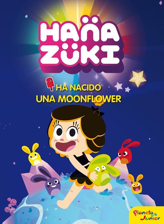 HANAZUKI. HA NACIDO UNA MOONFLOWER | 9788408178798 | Galatea Llibres | Llibreria online de Reus, Tarragona | Comprar llibres en català i castellà online