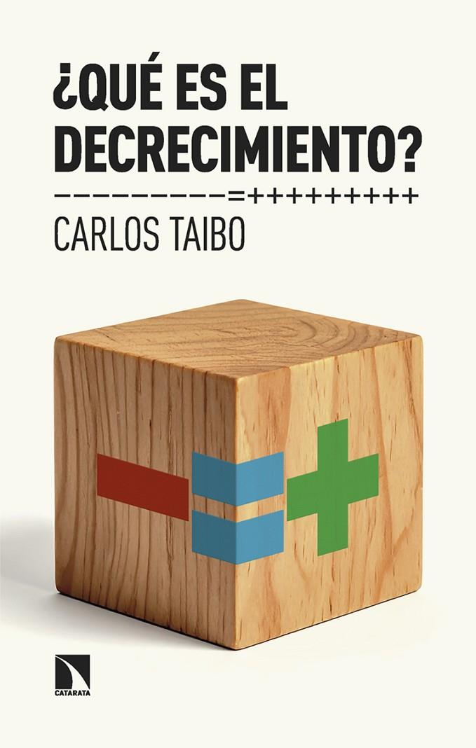 QUÉ ES EL DECRECIMIENTO? | 9788410675155 | TAIBO, CARLOS | Galatea Llibres | Llibreria online de Reus, Tarragona | Comprar llibres en català i castellà online