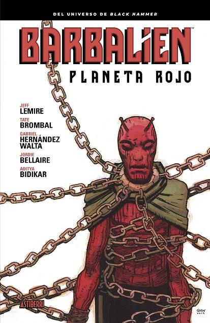 BARBALIEN. PLANETA ROJO | 9788418215889 | JEFF, LEMIRE/BROMBAL, TATE/HERNÁNDEZ WALTA, GABRIEL | Galatea Llibres | Librería online de Reus, Tarragona | Comprar libros en catalán y castellano online