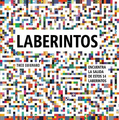 LABERINTOS | 9788448851644 | GUIGNARD, THÉO | Galatea Llibres | Llibreria online de Reus, Tarragona | Comprar llibres en català i castellà online