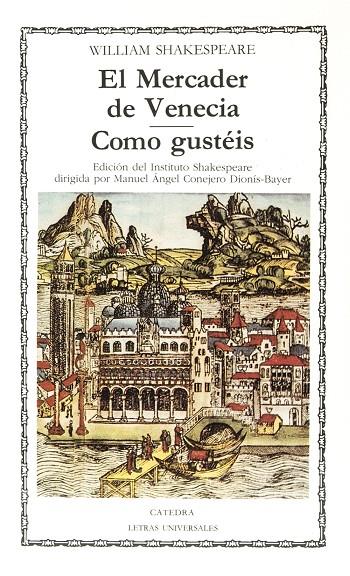 EL MERCADER DE VENECIA; COMO GUSTÉIS | 9788437604497 | SHAKESPEARE, WILLIAM | Galatea Llibres | Librería online de Reus, Tarragona | Comprar libros en catalán y castellano online