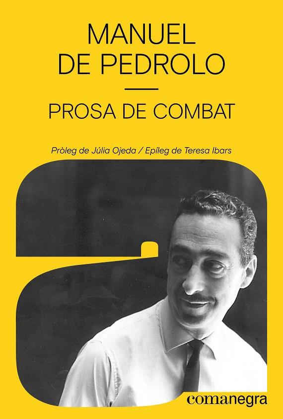 PROSA DE COMBAT | 9788410161795 | DE PEDROLO, MANUEL | Galatea Llibres | Librería online de Reus, Tarragona | Comprar libros en catalán y castellano online