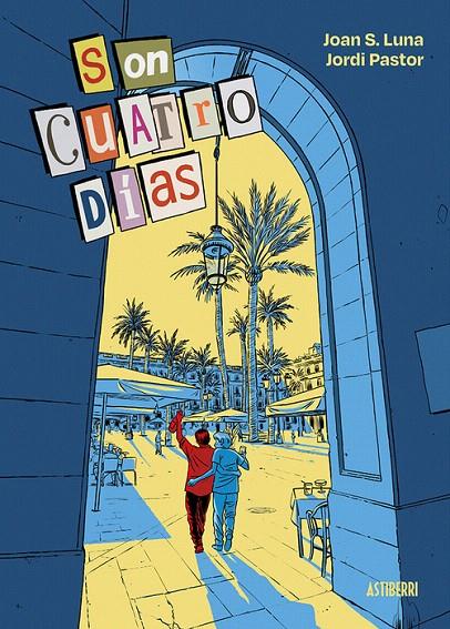 SON CUATRO DÍAS | 9791387927356 | Galatea Llibres | Llibreria online de Reus, Tarragona | Comprar llibres en català i castellà online