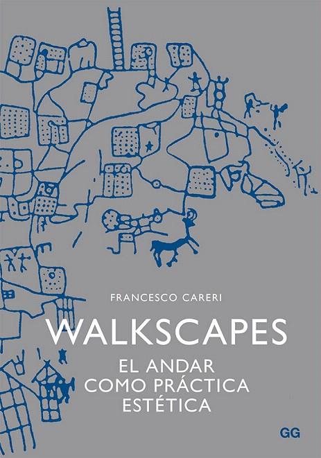 WALKSCAPES | 9788425225987 | CARERI, FRANCESCO | Galatea Llibres | Librería online de Reus, Tarragona | Comprar libros en catalán y castellano online