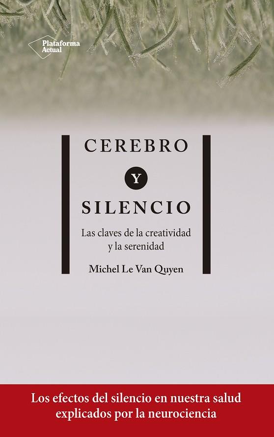 CEREBRO Y SILENCIO | 9788417886004 | LE VAN QUYEN, MICHEL | Galatea Llibres | Llibreria online de Reus, Tarragona | Comprar llibres en català i castellà online