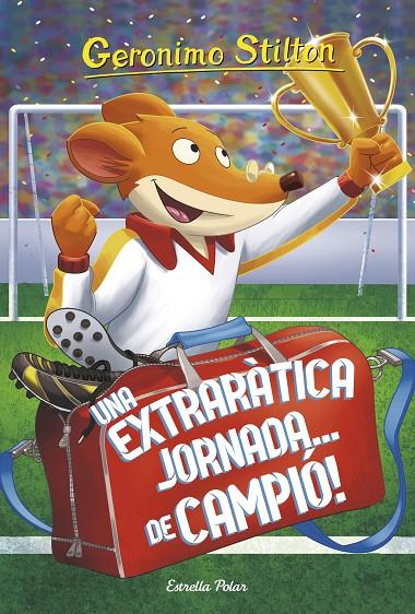 UNA EXTRARÀTICA JORNADA... DE CAMPIÓ! (GERONIMO STILTON, 35) | 9788491376101 | STILTON, GERONIMO | Galatea Llibres | Llibreria online de Reus, Tarragona | Comprar llibres en català i castellà online