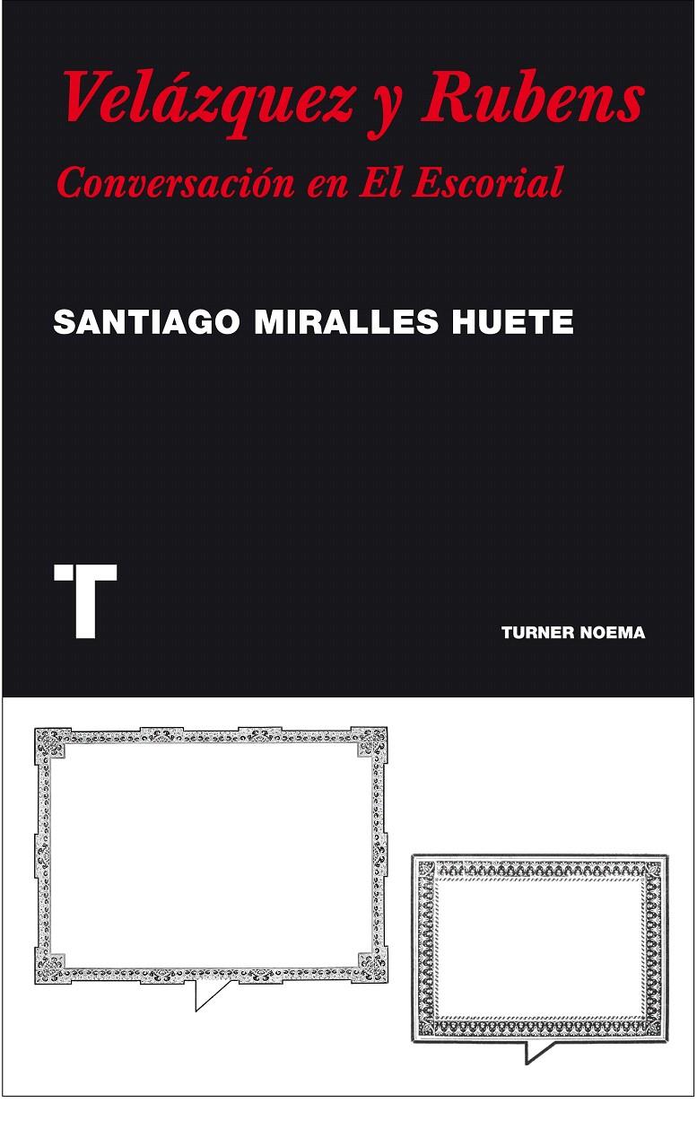 VELAZQUEZ Y RUBENS | 9788475069449 | MIRALLES, SANTIAGO | Galatea Llibres | Librería online de Reus, Tarragona | Comprar libros en catalán y castellano online