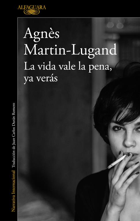 LA VIDA VALE LA PENA, YA VERÁS | 9788420432939 | MARTIN-LUGAND, AGNÈS | Galatea Llibres | Librería online de Reus, Tarragona | Comprar libros en catalán y castellano online