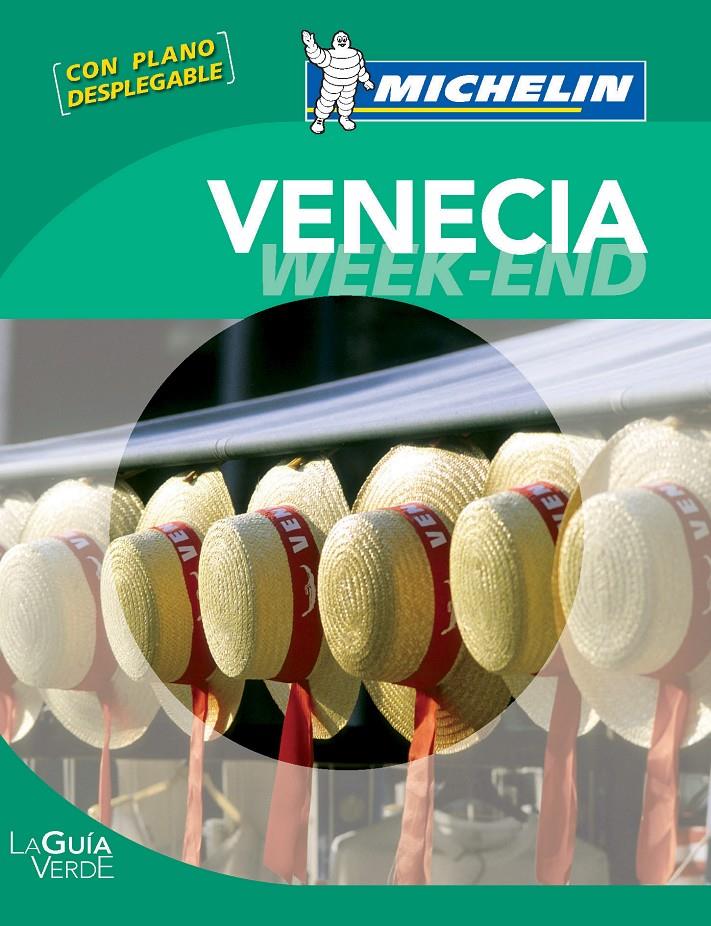 VENECIA GUÍA VERDE WEEK-END | 9782067166844 | Galatea Llibres | Llibreria online de Reus, Tarragona | Comprar llibres en català i castellà online