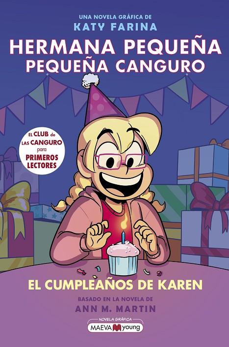 HERMANA PEQUEÑA, PEQUEÑA CANGURO 6: EL CUMPLEAÑOS DE KAREN | 9791387664435 | FARINA, KATY | Galatea Llibres | Llibreria online de Reus, Tarragona | Comprar llibres en català i castellà online