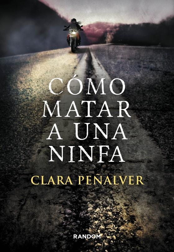 CÓMO MATAR A UNA NINFA | 9788415725305 | PEÑALVER, CLARA | Galatea Llibres | Librería online de Reus, Tarragona | Comprar libros en catalán y castellano online