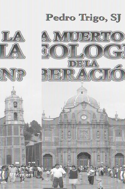 HA MUERTO LA TEOLOGIA DE LA LIBERACION? | 9788427127425 | TRIGO, PEDRO | Galatea Llibres | Llibreria online de Reus, Tarragona | Comprar llibres en català i castellà online