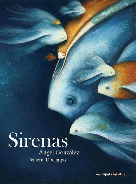 SIRENAS | 9788492720194 | GONZÁLEZ MUÑIZ, ÁNGEL | Galatea Llibres | Librería online de Reus, Tarragona | Comprar libros en catalán y castellano online