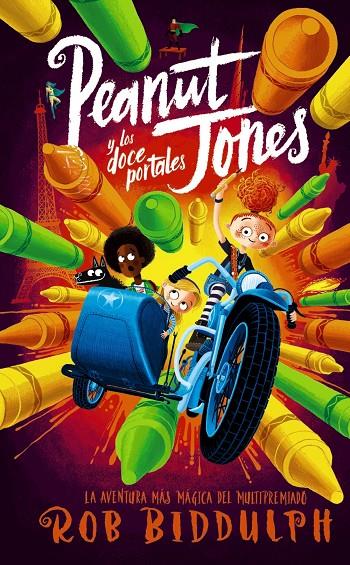 PEANUT JONES Y LOS DOCE PORTALES | 9788469890776 | BIDDULPH, ROB | Galatea Llibres | Llibreria online de Reus, Tarragona | Comprar llibres en català i castellà online