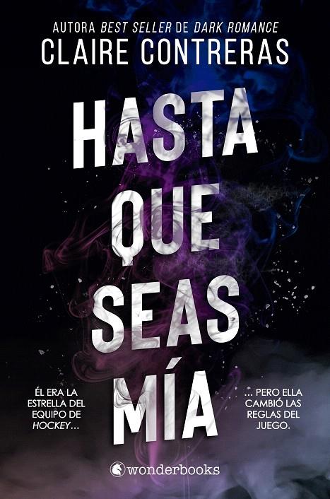HASTA QUE SEAS MÍA | 9788410425200 | CONTRERAS, CLAIRE | Galatea Llibres | Llibreria online de Reus, Tarragona | Comprar llibres en català i castellà online