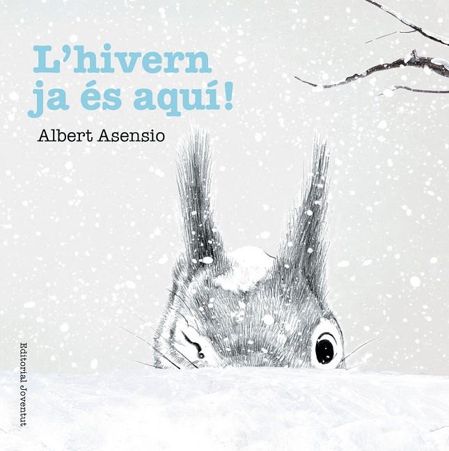 L'HIVERN JA ÉS AQUÍ! | 9788426144232 | ASENSIO NAVARRO, ALBERT | Galatea Llibres | Llibreria online de Reus, Tarragona | Comprar llibres en català i castellà online