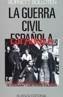 GUERRA CIVIL ESPAÑOLA, LA : REVOLUCION Y CONTRARR | 9788420687032 | BOLLOTEN, BURNETT | Galatea Llibres | Llibreria online de Reus, Tarragona | Comprar llibres en català i castellà online