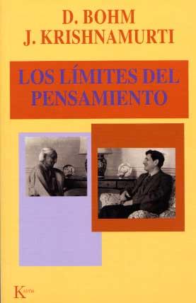 LIMITES DEL PENSAMIENTO,LOS | 9788472454927 | BOHM,KRISHNAMURTI | Galatea Llibres | Llibreria online de Reus, Tarragona | Comprar llibres en català i castellà online
