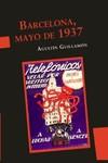 BARCELONA, MAYO DE 1937 | 9789871523320 | GUILLAMÓN, AGUSTÍN | Galatea Llibres | Librería online de Reus, Tarragona | Comprar libros en catalán y castellano online