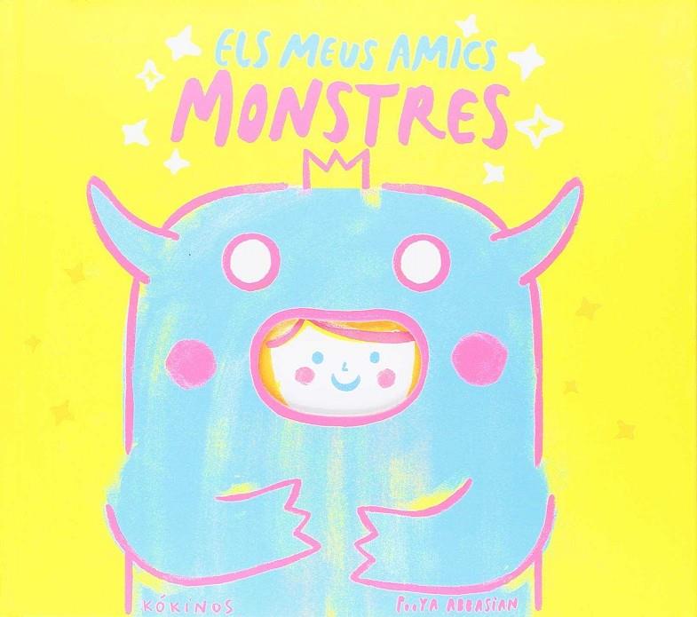 ELS MEUS AMICS MONSTRES | 9788417074418 | ABBASIAN, POOYA | Galatea Llibres | Librería online de Reus, Tarragona | Comprar libros en catalán y castellano online