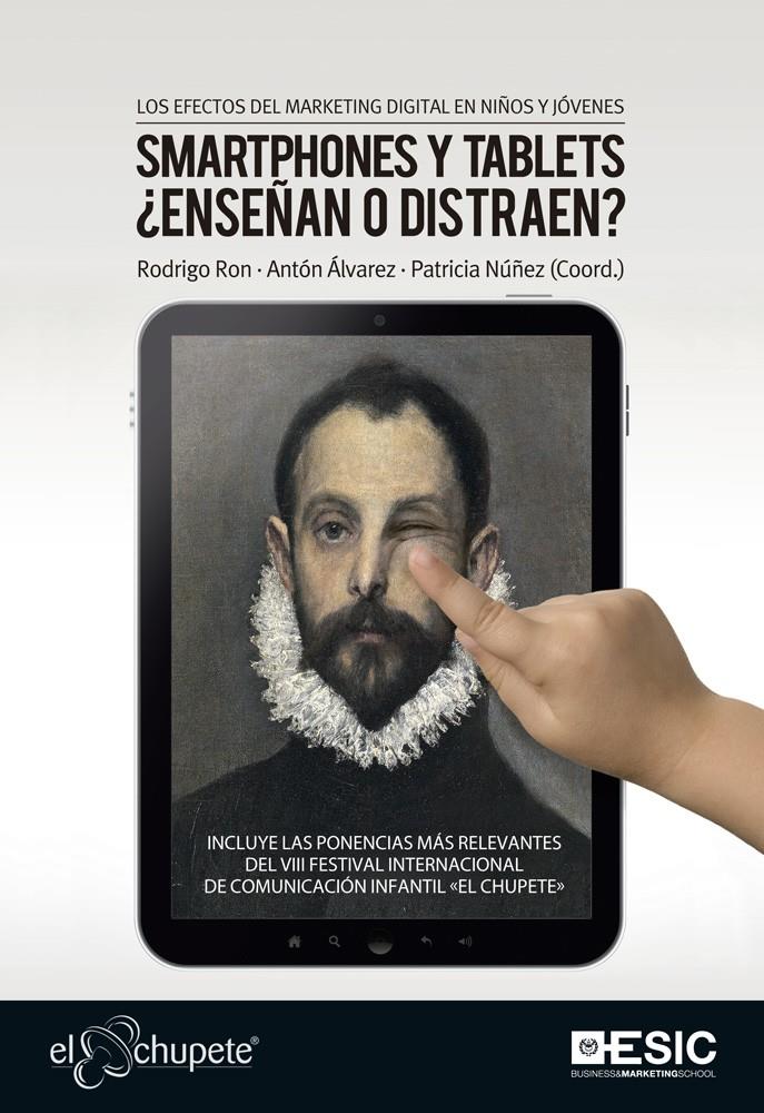 SMARTPHONES Y TABLETS ¿ENSEÑAN O DISTRAEN? | 9788473569095 | RON, RODRIGO | Galatea Llibres | Llibreria online de Reus, Tarragona | Comprar llibres en català i castellà online