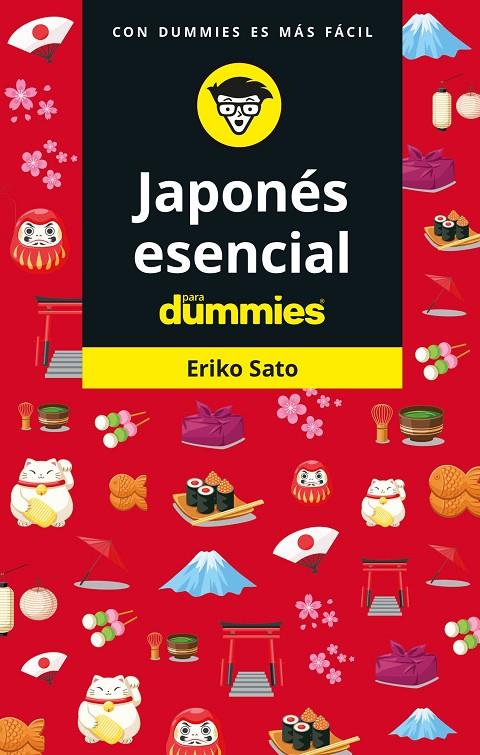 JAPONÉS ESENCIAL PARA DUMMIES | 9788432906008 | SATO, ERIKO | Galatea Llibres | Llibreria online de Reus, Tarragona | Comprar llibres en català i castellà online