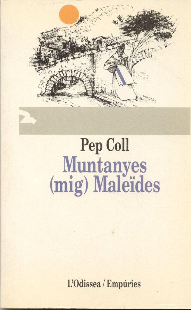 MUNTANYES MALEIDES | 9788475963754 | COLL,PEP | Galatea Llibres | Librería online de Reus, Tarragona | Comprar libros en catalán y castellano online