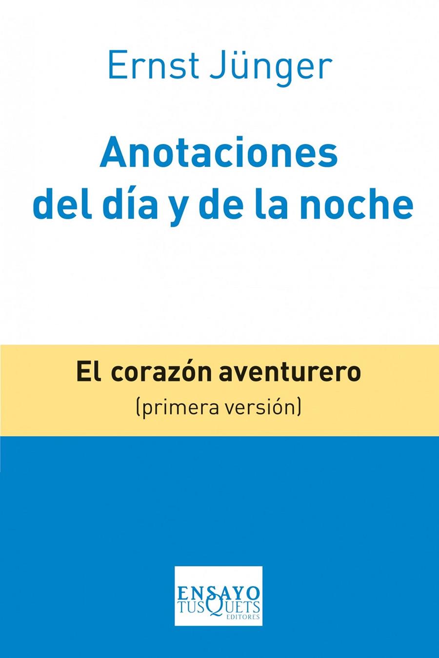 ANOTACIONES DEL DÍA Y DE LA NOCHE | 9788483834633 | JUNGER, ERNST | Galatea Llibres | Librería online de Reus, Tarragona | Comprar libros en catalán y castellano online